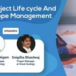 Project Life Cycle And Scope Management