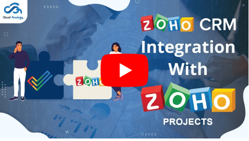 ZOHO CRM Integration with ZOHO Projects
