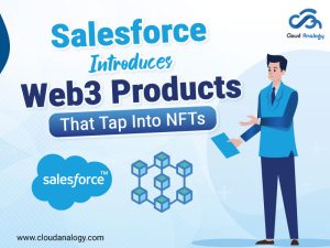 Salesforce Introduces Web3 Products That Tap Into NFTs